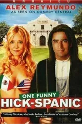 Alex Reymundo: One Funny Hick-Spanic постер