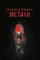 Séance Games: Metaxu постер
