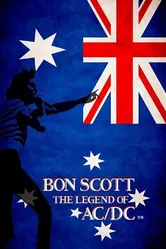 Bon Scott: The Legend of AC/DC постер