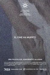 El cine ha muerto постер