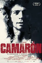 Camarón: Flamenco y revolución постер
