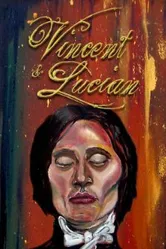 Vincent & Lucian постер