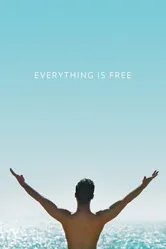 Everything is Free постер
