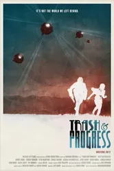 Trash and Progress постер