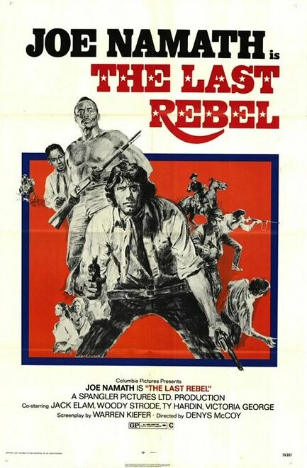 Постер The Last Rebel 1971