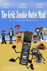 The Grid: Zombie Outlet Maul постер