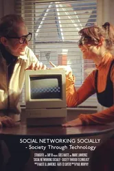 Social Networking Socially: Society Through Technology постер