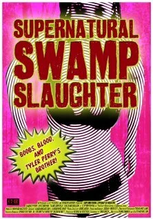 Постер Supernatural Swamp Slaughter