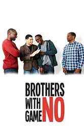 Brothers with No Game постер