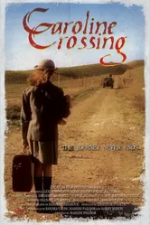 Caroline Crossing постер