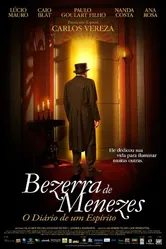 Безерра де Менезеша: Дневник духа 2008 постер