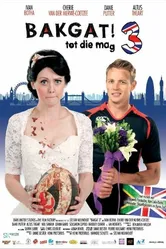 Bakgat! tot die mag 3 постер