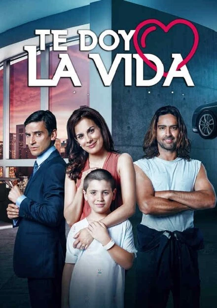 Постер Te Doy la Vida