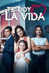 Te Doy la Vida постер