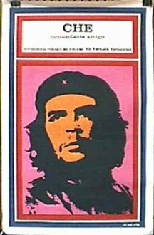 Постер Che comandante amigo