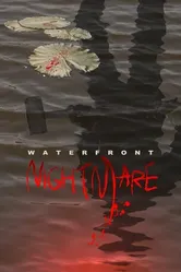 Waterfront Nightmare постер
