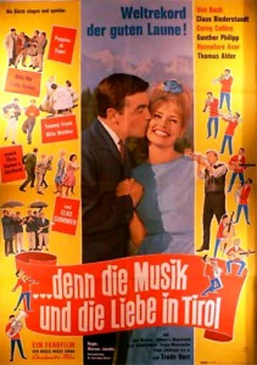 Постер ...denn die Musik und die Liebe in Tirol