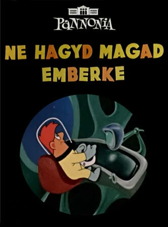 Постер Не сдавайся, человечек! 1959