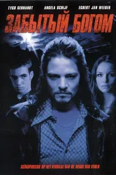 Забытый богом 2003 постер