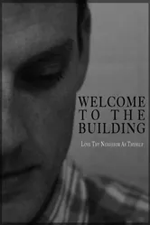Welcome to the Building постер