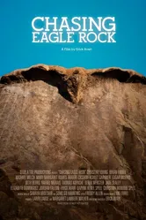 Chasing Eagle Rock постер