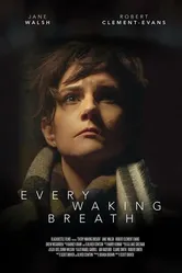 Every Waking Breath постер