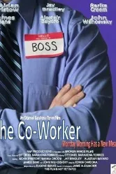 The Co-Worker 2010 постер