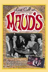 Last Call at Maud's постер