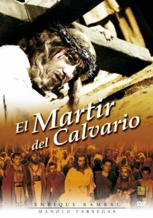 Постер El mártir del Calvario
