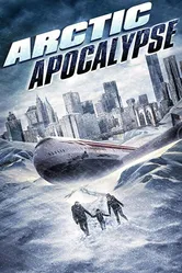 Арктический апокалипсис 2019 постер