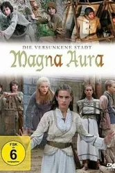 Магна Аура 2009 постер