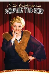 The Outrageous Sophie Tucker постер