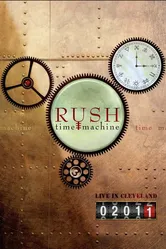Rush: Time Machine 2011: Live in Cleveland постер