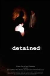 Detained 2004 постер