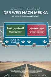 Der Weg nach Mekka - Die Reise des Muhammad Asad постер