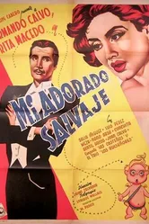 Mi adorado salvaje постер