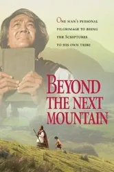Beyond the Next Mountain постер