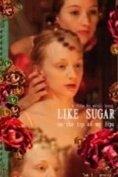 Like Sugar on the Tip of My Lips постер