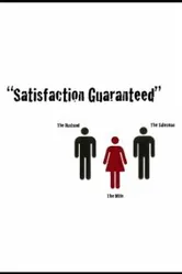 Satisfaction Guaranteed 2010 постер