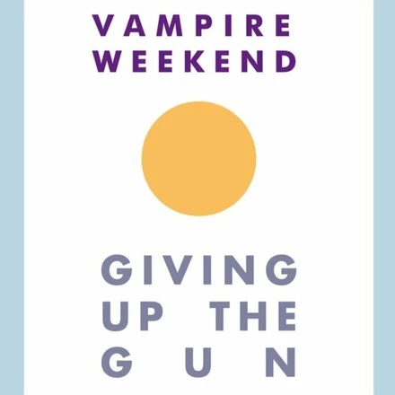 Постер Vampire Weekend: Giving Up the Gun