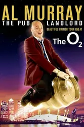 Al Murray The Pub Landlord: Beautiful British Tour Live at the 02 постер
