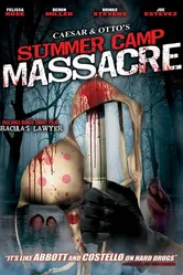 Caesar and Otto's Summer Camp Massacre постер
