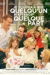 Je voudrais que quelqu'un m'attende quelque part постер