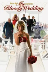 My Bloody Wedding постер