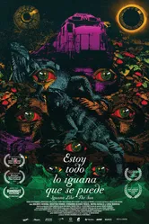 Estoy todo lo iguana que se puede постер