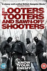 Looters, Tooters and Sawn-Off Shooters постер