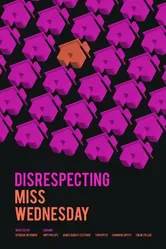 Disrespecting Miss Wednesday постер