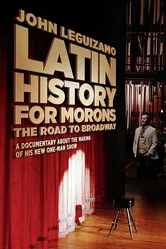 John Leguizamo's Road to Broadway постер
