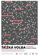 Difficult Choice постер