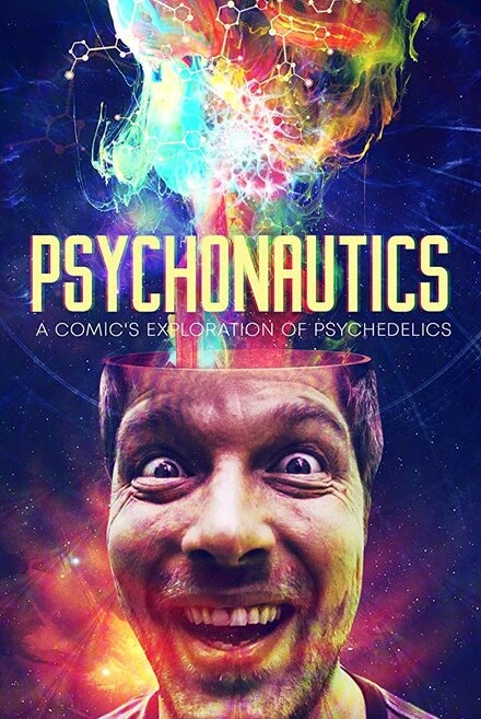 Постер Psychonautics: A Comic's Exploration Of Psychedelics